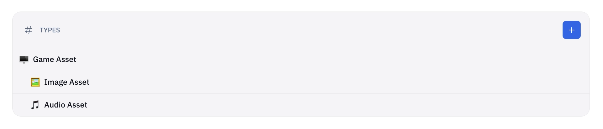 Types derived from Game Asset
